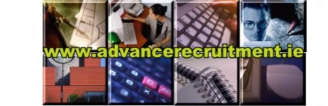 www.advancerecruitment.ie, , Member of the National Recruitment Federation www.advancerecruitment.ie, , Member of the National Recruitment Federation