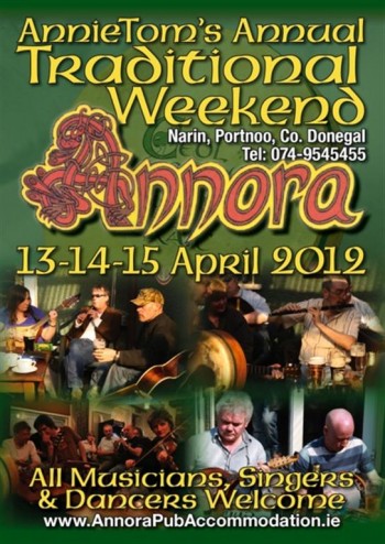 Annie Tom's Annual Trad Weekend 13-14-15 April 2012. All Musicians, Singers & Dancers Welcome. Portnoo, Co. Donegal, Ireland